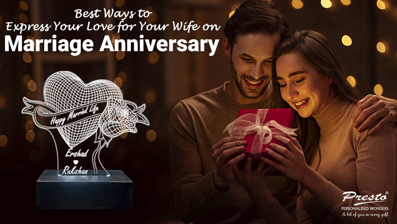 Express Your Love on Marriage Anniversary: Best Gifts for Wife
